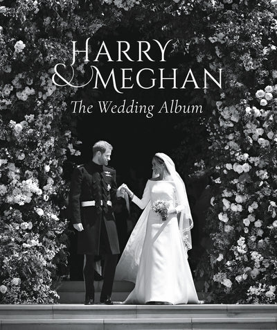 Harry & Meghan: The Wedding Album
